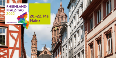 Rheinland-Pfalz-Tag vom 20. bis 22. Mai 2022 in Mainz